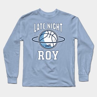 Roy Williams Late Night Long Sleeve T-Shirt